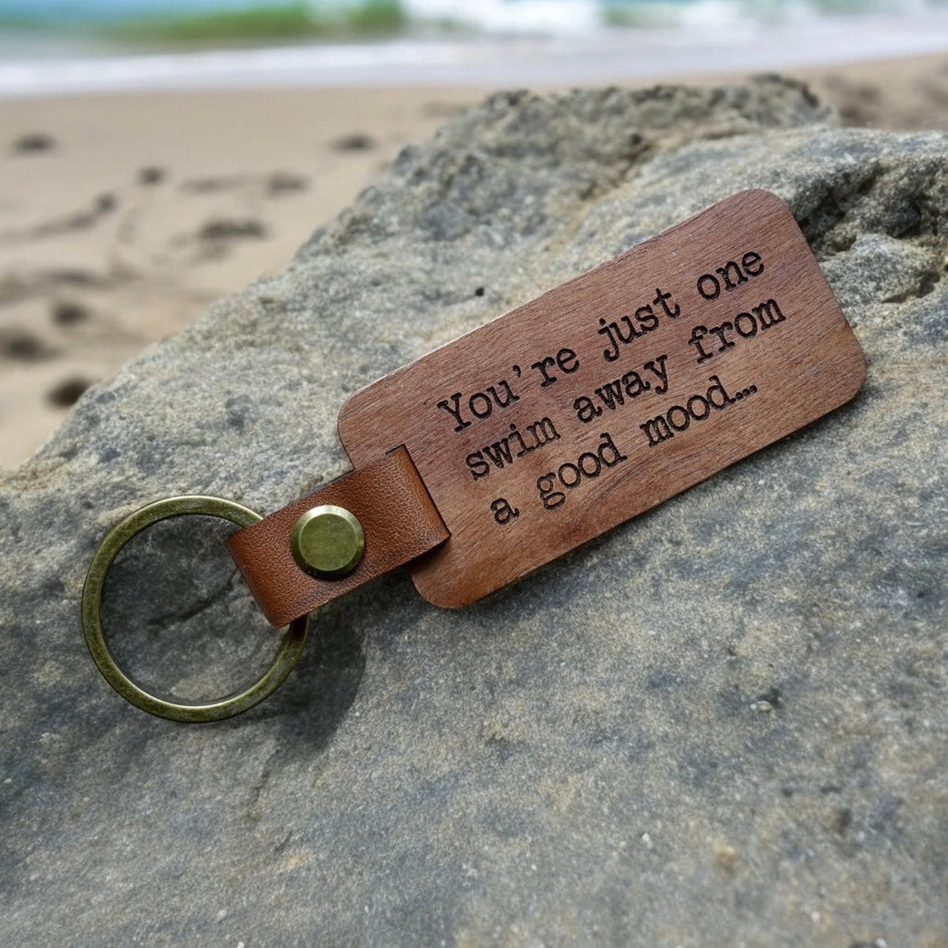 You're Just One Swim Away From A Good Mood Wooden Keyring